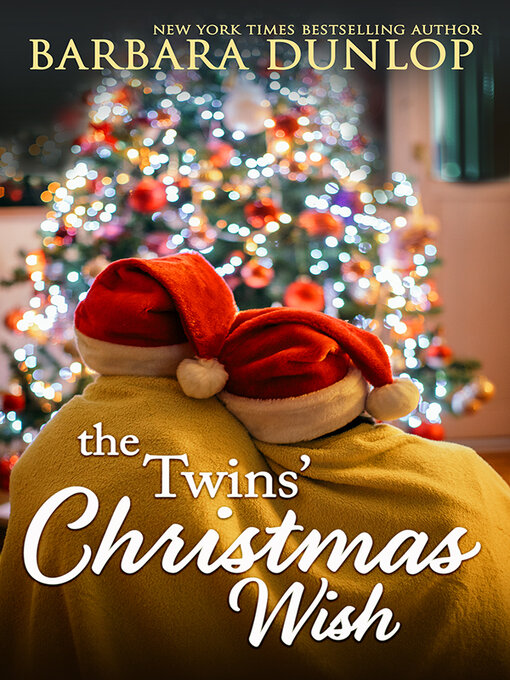 Title details for The Twins' Christmas Wish by Barbara Dunlop - Available